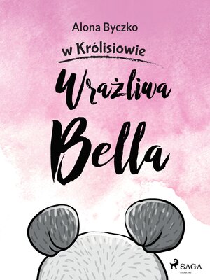 cover image of Wrażliwa Bella